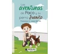 Las Aventuras De Paco Y Su Perro Juanito