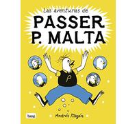 Las aventuras de Passer P. Malta (CAOS)
