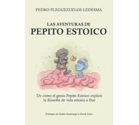 LAS AVENTURAS DE PEPITO ESTOICO