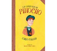 Las aventuras de Pinocho (Colección Alfaguara Clásicos): Full Edition