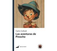 Las aventuras de Pinocho: Edición con prólogo