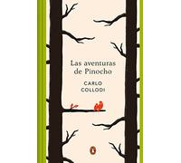 Las aventuras de Pinocho (edición conmemorativa) (Penguin Clásicos)