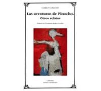 Las aventuras de Pinocho; Otros relatos (Letras Universales)