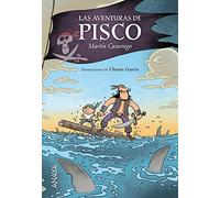 Las aventuras de Pisco (LITERATURA INFANTIL - Narrativa infantil)