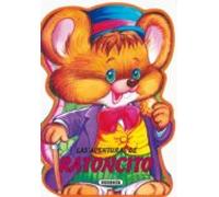 Las Aventuras De Ratoncito (Animalitos De Gomaespuma)