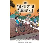 las aventuras de Sebastián 3: La escuela de don Casto