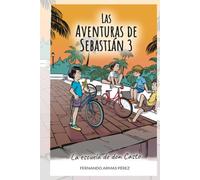 las aventuras de Sebastián 3: La escuela de don Casto