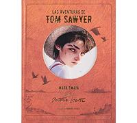 Las aventuras de Tom Sawyer (Álbumes ilustrados)