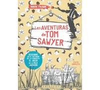 Las aventuras de Tom Sawyer (Clásicos)