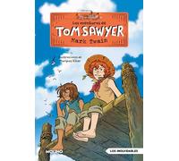 Las aventuras de Tom Sawyer (Inolvidables)