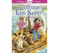 Las aventuras de Tom Sawyer (La aventura de LEER con Susaeta - nivel 3)