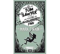 LAS AVENTURAS DE TOM SAWYER / LAS AVENTURAS DE HUCLEBERRY FINN: 75 (PIEL DE CLÁSICOS)
