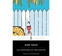 Las aventuras de Tom Sawyer (Penguin Clásicos)