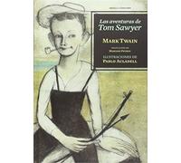 Las Aventuras De Tom Sawyer (Sexto Piso Ilustrado)