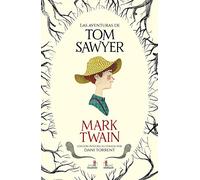 Las aventuras de Tom Sawyer / The Adventures of Tom Sawyer (Alfaguara Clásicos)