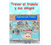 Las aventuras de Trevor el carrito y sus amigos:: El cumpleaños sorpresa de Trevor