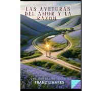 Las aventuras del Amor y la Razón