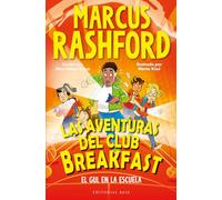 Las aventuras del Club Breakfast 2. El Gul en la escuela