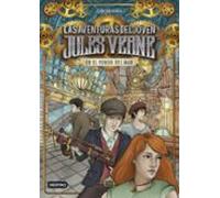 Las Aventuras Del Joven Jules Verne & Cia 4:en El Fondo Del Mar