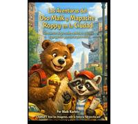 Las aventuras del oso Maik: „Un viaje lleno de amigos y aventuras