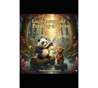 Las Aventuras del Panda y El Osito No.1: Aventuras en el Bosque
