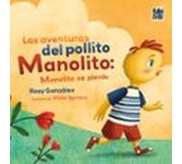 Las Aventuras Del Pollito Manolito