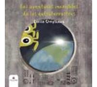 Las Aventuras Increibles De Los Extraterrestres