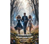 Las Aventuras Mágicas del Portal Vecinal de José