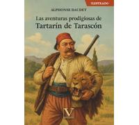 Las aventuras prodigiosas de Tartarín de Tarascón: 1 (Infantil-Juvenil)