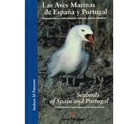 Las Aves Marinas de España y Portugal / Seabirds of Spain and Portugal: Las Aves Marinas de Espana y Portugal