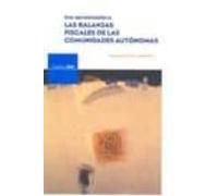 Las Balanzas Fiscales De Las Comunidades Autonomas (incluye Cd-ro M)