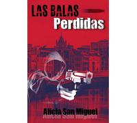 LAS BALAS PERDIDAS