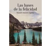 las bases de la felicidad