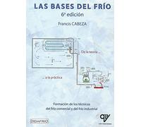 Las bases del frío (ANTONIO MADRID VICENTE)