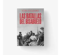 Las batallas del bisabuelo