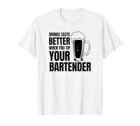 Las Bebidas Saben Mejor Cuando le Das propina a tu Camarero Camiseta
