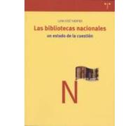 Las Bibliotecas Nacionales: Un Estado De La Cuestion