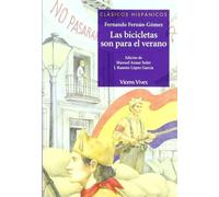 Las bicicletas son para el verano / Bicycles are for the Summer (Clasicos Hispanicos / Hispanic Classics) by Fernan-Gomez, Fernando Reprint Edition (2005)