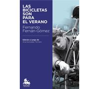 Las bicicletas son para el verano | Fernando Fernández Gómez, Ana González Tornero