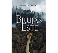 LAS BRUJAS DEL ESTE