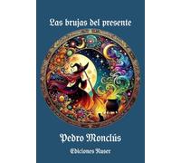 Las brujas del presente