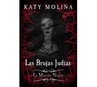 Las Brujas Judías. La Muerte Negra