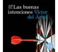 Las Buenas Intenciones (audiolibro)