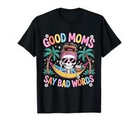 Las Buenas mamás Dicen Malas Palabras, Divertido, moño desordenado, Esqueleto de mamá Camiseta