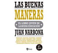 Las buenas maneras: El libro joven de la buena educación (Bolsillo)