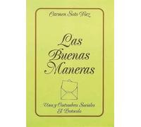 Las buenas maneras: Usos y costumbres sociales (Tiempo libre)