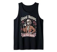 Las Buenas Nanas Dicen Malas Palabras Camiseta sin Mangas