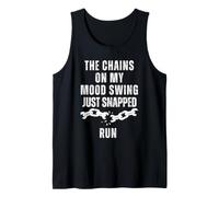 Las Cadenas Que Sujetaban Mis Cambios De Humor Acaban De Camiseta sin Mangas