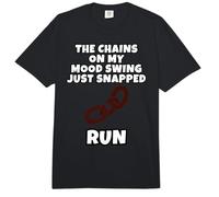 Las Cadenas Que Sujetaban Mis Cambios De Humor Acaban De Comfort Colors Adult Heavyweight T-Shirt