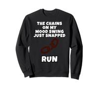 Las Cadenas Que Sujetaban Mis Cambios De Humor Acaban De Sudadera